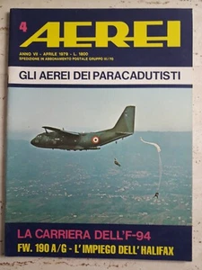 AEREI n. 4 anno 1979 Gli aerei dei Paracadutisti La carriera dell'F-94 - Picture 1 of 2