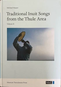 Band 2 traditioneller Inuit-Songs aus der Thule-Region (Hardcover 2010) #219 - Bild 1 von 1
