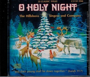 THE HILLSBORO SINGERS & COMPANY - O HOLY NIGHT - 25 SONGS - NEW SEALED CD - Imagen 1 de 2