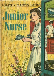 KATHY MARTIN JUNIOR NURSE By JOSEPHINE JAMES Golden Press HC 1960 - Imagen 1 de 2