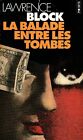 La Balade Entre Les Tombes // Lawrence Block // Collection Points // Suspense