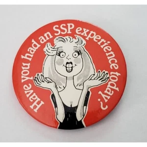 Have You Had An SSP Experience Today Summer Science 2.25 in Pinback Pin Button - Bild 1 von 2