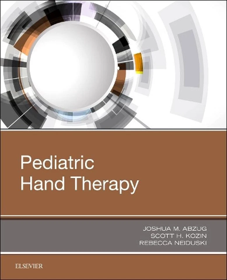 Pediatric Hand Therapy by Joshua M. Abzug (English) Paperback Book - Image 1 of 1