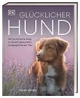 Glcklicher Hund: Der praktische Weg zu einem ge... | Book | condition very good