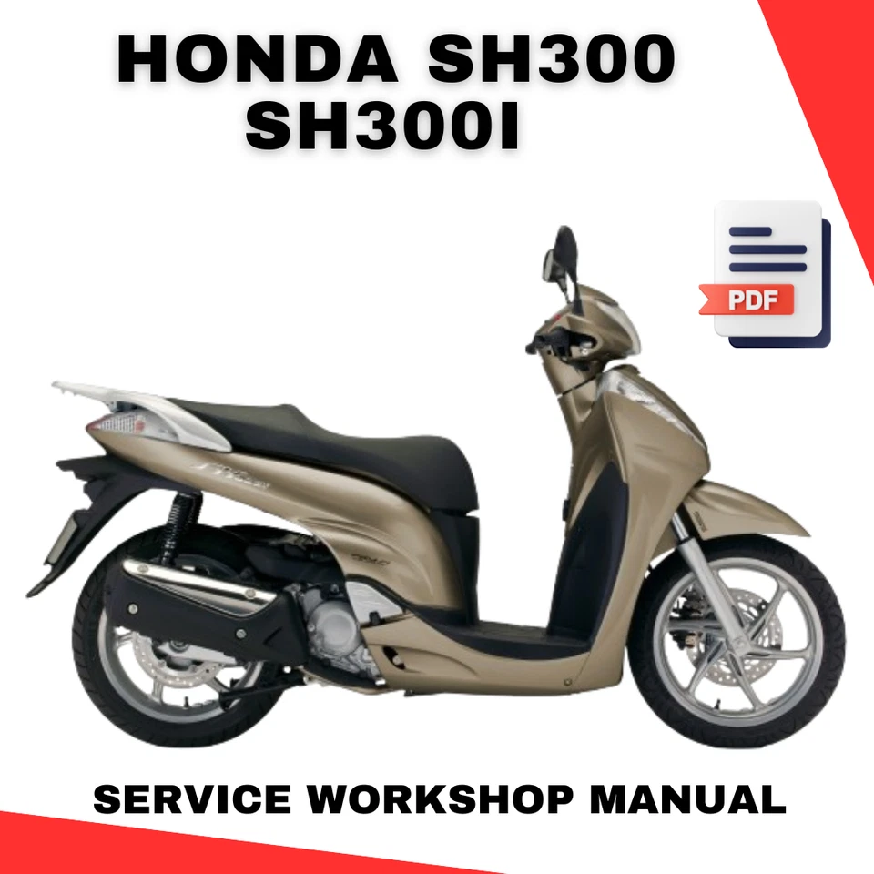 2007-2015 Honda SH300 SH300i SH300A Scooter Workshop Service Manual | PDF File - Image 1 of 4