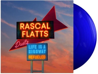 Rascal Flatts - Life Is A Highway: Refueled Duets [New Vinyl LP] Blue, Colored V - Image 1 of 2