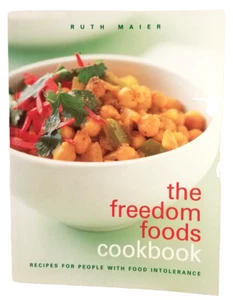 The Freedom Foods Cookbook: Recipes for People with Food Intolerance by... - Bild 1 von 7