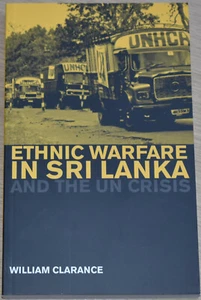 ETHNIC WARFARE SRI LANKA Sri Lankan Civil War History NEW United Nations Crisis - Picture 1 of 1