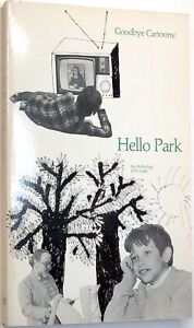 Robert Fox / Goodbye Cartoons / Hello Park An Anthology 1979-1980 1ère édition