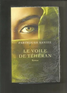 Le Voile de Téhéran - Parinoush Saniee - Foto 1 di 1