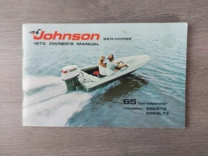 1973 JOHNSON OUTBOARD MOTORS OWNERS MANUAL 65 HP SEA HORSE MODELS 65ES73 65ESL73 - Picture 1 of 6