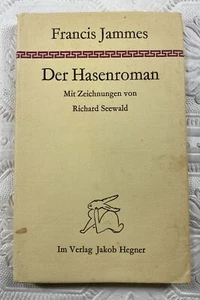 Der Hasenroman von Francis Jammes Taschenbuch Richard Seewald Mit Zeichnungen - Bild 1 von 24