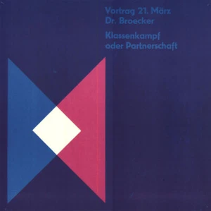Otl Aicher VHS-Ulm ORIGINAL-Plakat 1955 "Klassenkampf Partnerschaft" Grafik /HfG - Picture 1 of 1