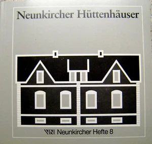 Neunkircher Hüttenhäuser Architektur Neunkirchen Saar - Bild 1 von 1