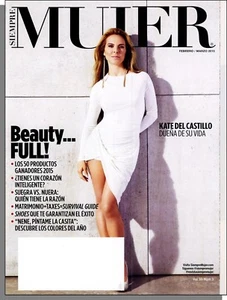 Siempre Mujer - 2015, Febrero February - Kate Del Castillo, Beauty Full! - Picture 1 of 2