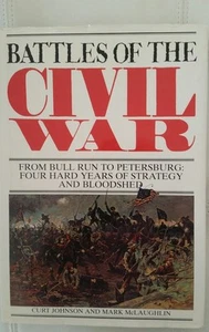 Battles of the Civil War -From Bull Run to Petersburg by Johnson & Mclaughlin HC - Picture 1 of 8