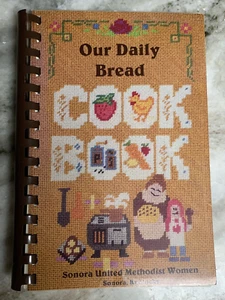 Vintage 1990 Our Daily Bread Cookbook Sonora KY By Sonora United Methodist Women - Picture 1 of 8