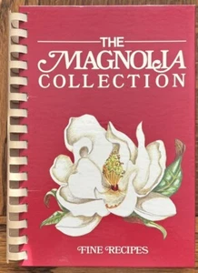 The Magnolia Collection Fine Recipes by Gene Westbrook (SIGNED) Alabama Cookbook - Picture 1 of 5