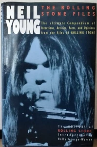 NEIL YOUNG THE ROLLING STONE FILES 1994 SIDGWICK & JACKSON 0283062401 UK book - Bild 1 von 4