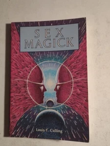 Sex Magick by Culling, Louis Trade Paperback Book. Llewellyn Publications. - Picture 1 of 9