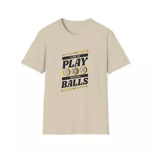 Funny Pool T-Shirt I Like To Play With My Balls Billiards Graphic Design - Picture 1 of 4