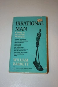 Vtg book Irrational Man: A Study In Existential Philosophy  1962 PB Will Barrett - Foto 1 di 5