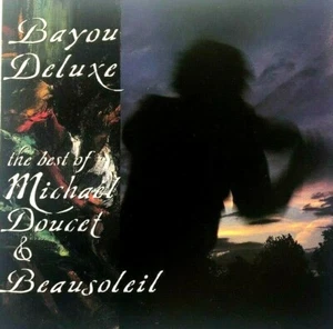 BAYOU DELUXE, THE BEST OF MICHAEL DOUCET & BEAUSOLEIL, CD, 18 TRACKS, RHINO - Picture 1 of 2