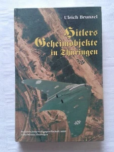 Hitlers Geheimobjekte in Thüringen Fachbuch 1997 - Bild 1 von 3