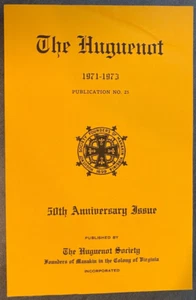 The Huguenot : Publication No. 25, 1971 - 1973 (50th Anniversary Issue) - Picture 1 of 4