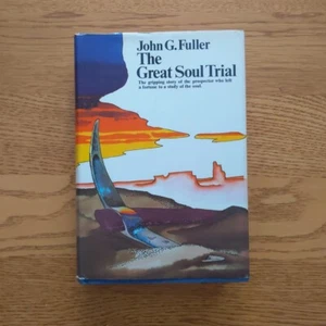 The Great Soul Trial by John G. Fuller Hardcover 1969 Stated 1st Printing - Picture 1 of 13