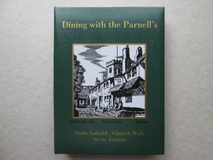 DINING WITH THE PARNELL'S Stoke Gabriel CHURCH WALK Devon, England PARNELLS - Imagen 1 de 10