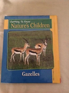 Getting to Know Nature's Children:  Orangutans / Gazelles - Hardcover - Picture 1 of 2