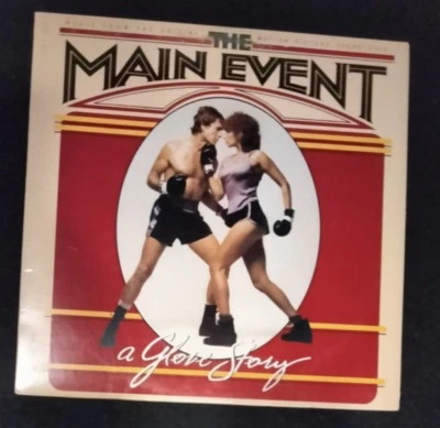 THE MAIN EVENT A GLOVE STORY MOTION PICTURE SOUNDTRACK 12" VINYL COLUMBIA 1979 - Image 1 of 3