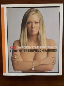 Timothy Greenfield-Sanders. XXX 30 Porn-Star Portraits. [1st Edition] - Bild 1 von 9