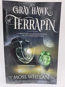 Gray Hawk of Terrapin by Moss Whelan (2018, Trade Paperback) - Picture 1 of 4