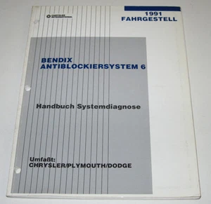 Werkstatthandbuch Chrysler Plymouth Dodge Bendix Antiblockiersystem 6 Stand 1990 - Imagen 1 de 1