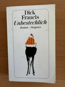 Dick Francis - Unbestechlich - Bild 1 von 1