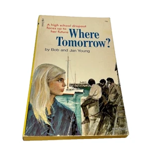 Where Tomorrow? Bob & Jan Young 1972 Young Adult Novel Vintage Pocket Books - Picture 1 of 17