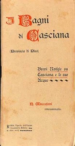I bagni di Casciana. Brevi notizie su Casciana e le sue acque 1898 - Picture 1 of 1