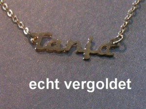 EDLE HALSKETTE TANJA KETTE ECHT VERGOLDET NAMEN NAMENSCOLLIER NAMENSKETTE NEU - Bild 1 von 1