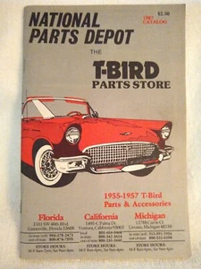 National Parts Depot 1987 Thunderbird Reproduction Parts Catalog 1955 1956 1957 - Foto 1 di 3