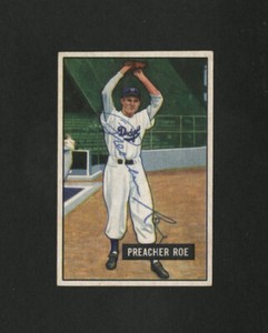 1951 BOWMAN BASEBALL CARD #118 PREACHER ROE AUTOGRAPHED BROOKLYN DODGERS EBAY #1
