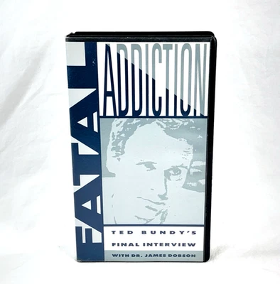 Fatal Addiction Ted Bundy Final Interview with Dr. James Dobson VHS - Image 1 of 4