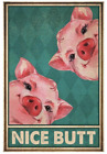 Vintage Farm Nice Butt Pig Funny Poster Art Print Home Wall Decor, Wall Art Deco