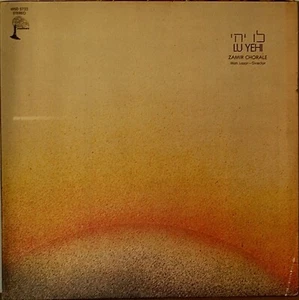 ZAMIR CHORALE: Lu Yehi-M LP with TEXT INSERT - Picture 1 of 1