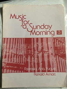 MUSIC FOR A SUNDAY MORNING 18 Organ Sheet Music~Callahan~Concordia~3 Movements - Picture 1 of 2