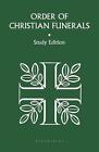 Order Of Christian Funerals Study Ed by Icel (English) Paperback Book