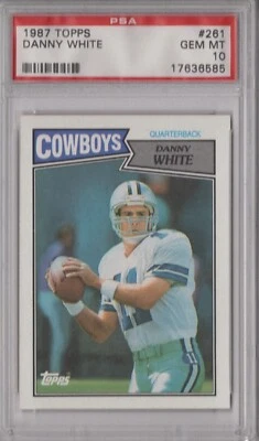 Danny White 1987 Topps PSA 10 Gem Mint Graded Card Dallas Cowboys #261 - Image 1 of 2