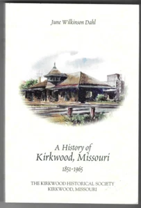 Kirkwood, MO St. Louis, Missouri History Book, 1851-1965, Genealogy - Imagen 1 de 2