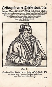 Martin Luther Colloquia oder Tischreden Reformation Christianity Portrait 1581 - Picture 1 of 13